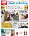 Prime pagine Il Resto del Carlino